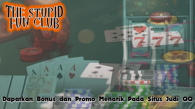 Read more about the article Dapatkan Bonus dan Promo Menarik Pada Situs Judi QQ